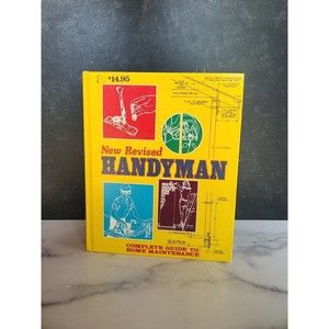 New Revised Handman Complete Guide To Home Maintenance